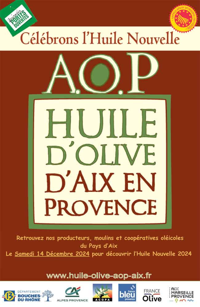 Journée Portes Ouvertes Huile d'Olive Nouvelle AOP d'Aix-en-Provence le Samedi 14 Décembre 2024 